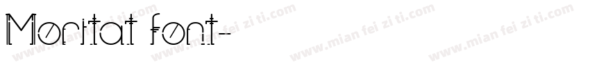 Moritat font字体转换